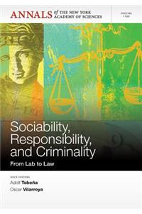 Sociability, Responsibility and Criminality
