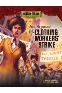 Annie Shapiro and the Clothing Workers' Strike