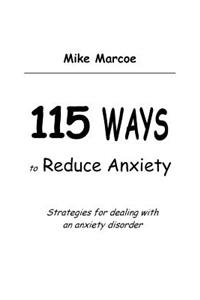 115 Ways to Reduce Anxiety