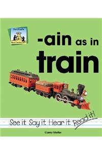 Ain as in Train