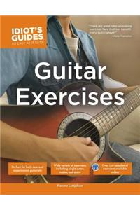 The Complete Idiot's Guide to Guitar Exercises