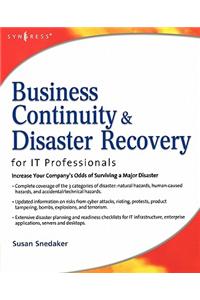 Business Continuity & Disaster Recovery Planning for IT Professionals