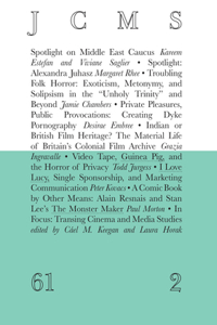 Journal of Cinema and Media Studies, Vol. 61, No.2