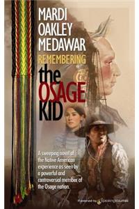 Remembering the Osage Kid
