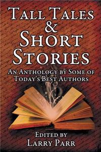 Tall Tales and Short Stories