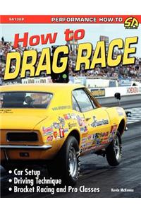 How to Drag Race