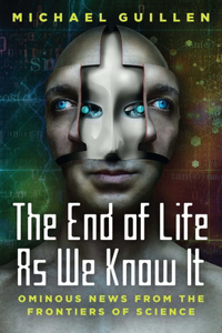 End of Life as We Know It