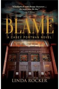 Blame: A Casey Portman Novel