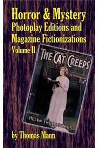 Horror and Mystery Photoplay Editions and Magazine Fictionizations, Volume II (hardback)