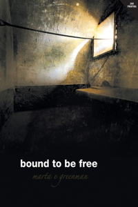 Bound To Be Free