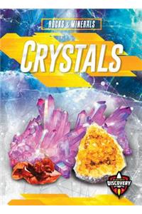 Crystals