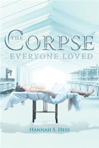 Corpse Everyone Loved