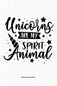 Unicorns Are My Spirit Animal