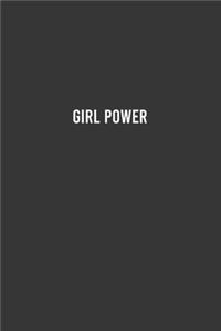 Girl Power - Feminist Notebook, Feminist Journal, Women Empowerment Gift, Cute Funny Gift For Women, Teen Girls and Feminists, Women's Day Gift