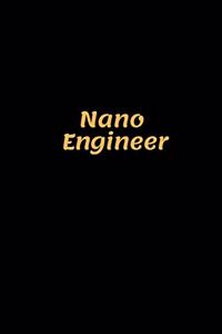 Nano Engineer