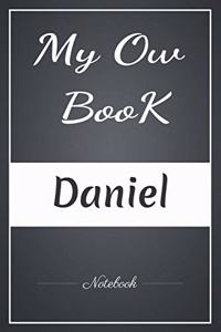 My Ow Book Daniel Notebook
