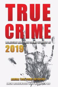 True Crime 2019: Homicide & True Crime Stories of 2019