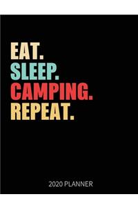 Eat Sleep Camping Repeat 2020 Planner