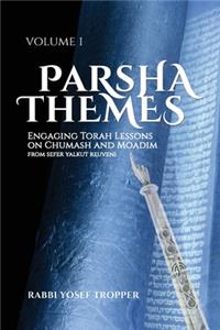 Parsha Themes Volume 1