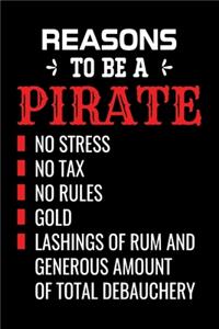 Reasons To Be A Pirate