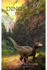 Dinosaurs For Kids 5 x 8 Weekly 2020 Planner