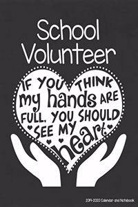 School Volunteer 2019-2020 Calendar and Notebook