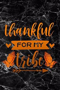 Thankful for my tribe