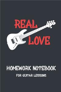 REAL LOVE Homework Notebook for guitar lessons I Notebook incl. musical staff part