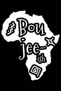 Boujee-ish