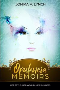 Opulencia Memoirs