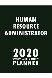 Human Resource Administrator 2020 Weekly and Monthly Planner