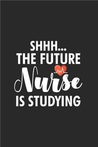 Shhh... The Future Nurse Is Studying