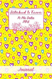 Sisterhood Is Forever Pi Beta Delta