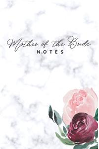 Mother of the Bride Notes