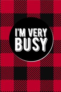 I'm Very Busy