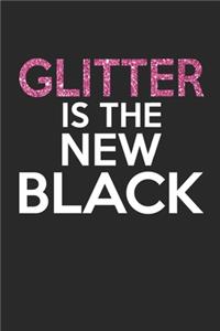 Glitter is the new black