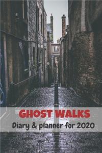 Ghost Walks Diary & Planner For 2020