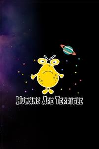 Humans Are Terrible