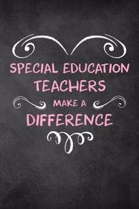 Special Education Teachers Make A Difference