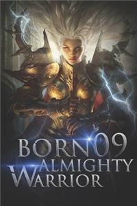 Born Almighty Warrior 9