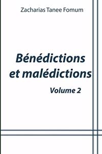 Bénédictions et Malédictions (Volume 2 )