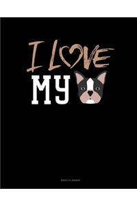I Love My Frenchie