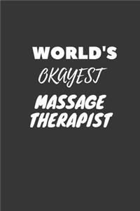 World's Okayest Massage Therapist Notebook