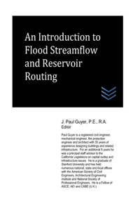 Introduction to Flood Streamflow and Reservoir Routing