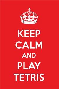 Keep Calm and Play Tetris: A Designer Tetris Journal