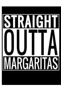 Straight Outta Margaritas
