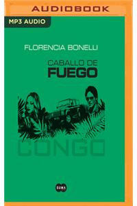 Caballo de Fuego (Narración En Castellano): Congo