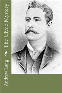 The Clyde Mystery