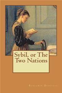 Sybil, or The Two Nations