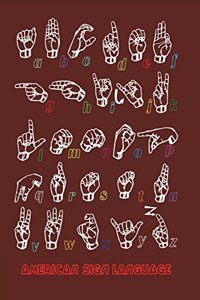 American Sign Language